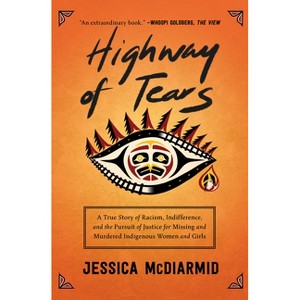 Highway of Tears - by Jessica McDiarmid - 1 of 1