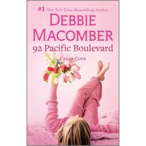92 Pacific Boulevard - (Cedar Cove) by  Debbie Macomber (Paperback) - 1 of 1
