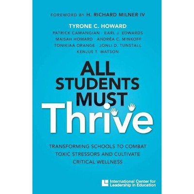 All Students Must Thrive - (Paperback)