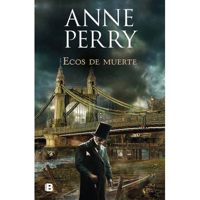 Ecos de Muerte / An Echo of Murder - (Detective William Monk) by  Anne Perry (Paperback)