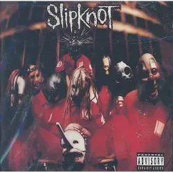 Slipknot - Slipknot (EXPLICIT LYRICS)