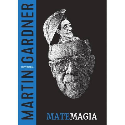 Matemagia, 1 - (Trilogía Martin Gardner) by  Martin Gardner (Paperback)