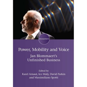 Power, Mobility and Voice - (Encounters) by Karel Arnaut & Ico Maly & David Parkin & Massimiliano Spotti - 1 of 1