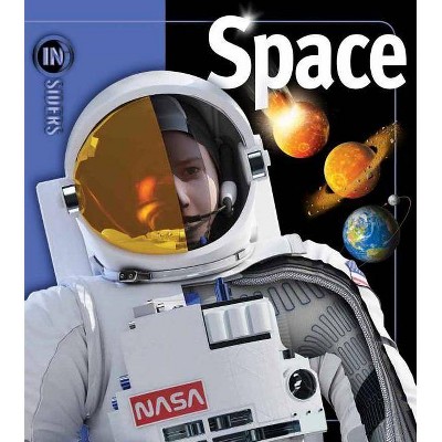 Space - (Insiders) by  Alan Dyer (Hardcover)