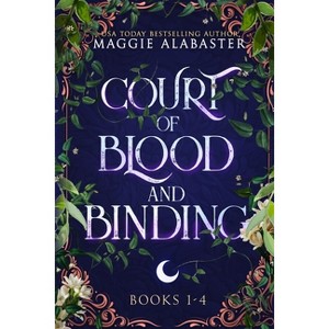 Court of Blood and Binding Complete Collection - by Maggie Alabaster - 1 of 1