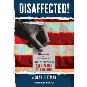 Disaffected! - by  Sean Pittman (Hardcover) - 1 of 1