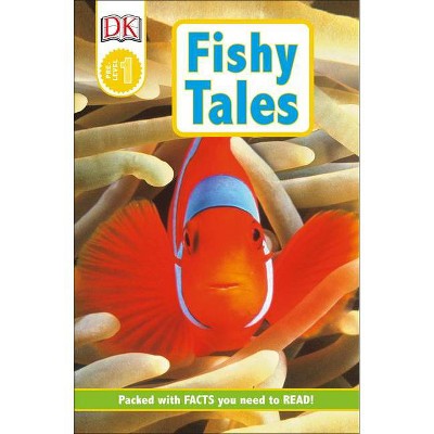 Fishy Tales - (DK Readers Pre-Level 1) by  DK (Paperback)
