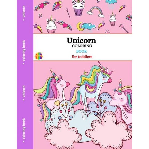 Download Unicorn Coloring Book Unicorn Coloring Book For Toddlers By Wallace R M Paperback Target