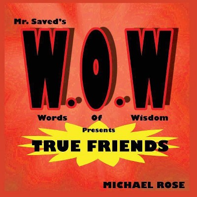 W.O.W. - by  Michael Rose (Paperback)