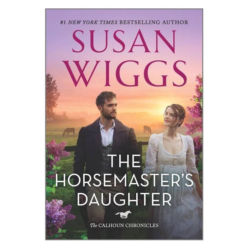 The Horsemaster&#39;s Daughter - (Calhoun Chronicles) by  Susan Wiggs (Paperback), 1 of 2