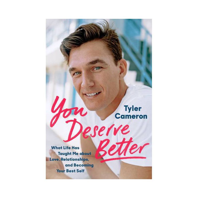 You Deserve Better - by Tyler Cameron (Hardcover), 1 of 2