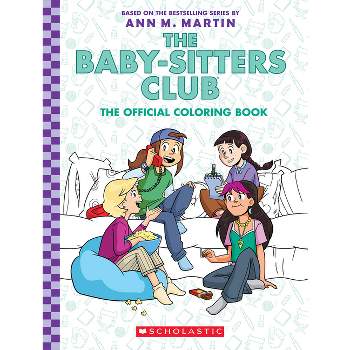 The Baby-Sitters Club: The Official Coloring Book - Ann M Martin (Paperback)