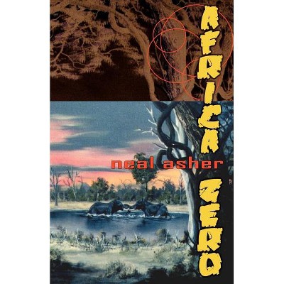 Africa Zero - by  Neal L Asher (Paperback)