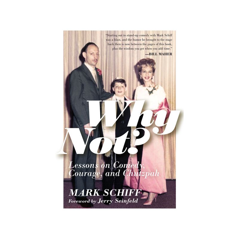 Why Not? - by  Mark Schiff (Hardcover), 1 of 2