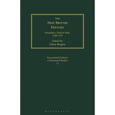 The New British History - by  Glenn Burgess (Paperback)