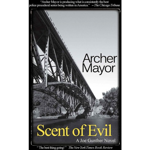 Scent of Evil - (Joe Gunther Mysteries) by  Archer Mayor (Paperback) - image 1 of 1