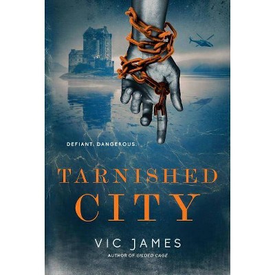 Tarnished City - (Dark Gifts) by  Vic James (Paperback)