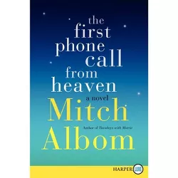 The First Phone Call from Heaven - Large Print by  Mitch Albom (Paperback)