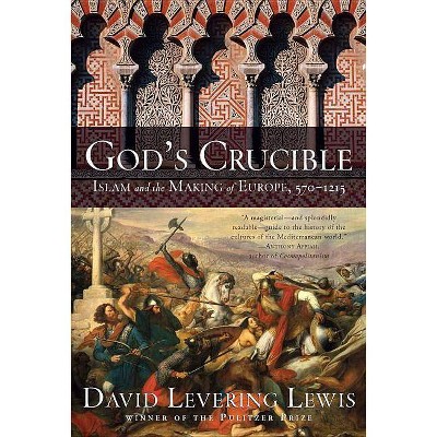 God's Crucible - by  David Levering Lewis (Paperback)