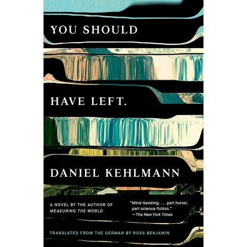 You Should Have Left - by  Daniel Kehlmann (Paperback) - image 1 of 1