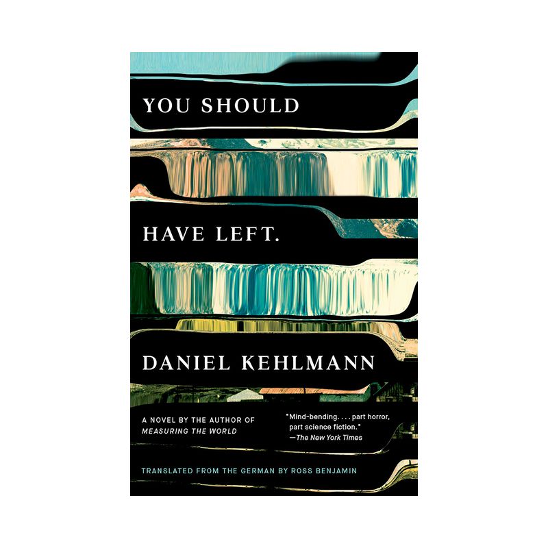 You Should Have Left - by  Daniel Kehlmann (Paperback), 1 of 2