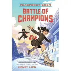 Peasprout Chen: Battle of Champions (Book 2) - by  Henry Lien (Paperback)