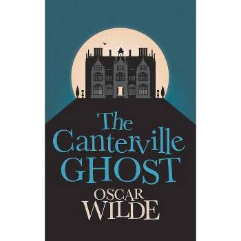 The Canterville Ghost - by  Oscar Wilde (Paperback)