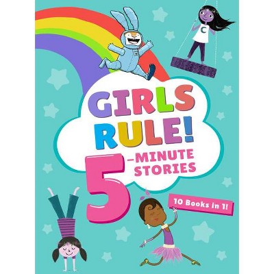 Girls Rule! 5-Minute Stories - by  Houghton Mifflin Harcourt (Hardcover)