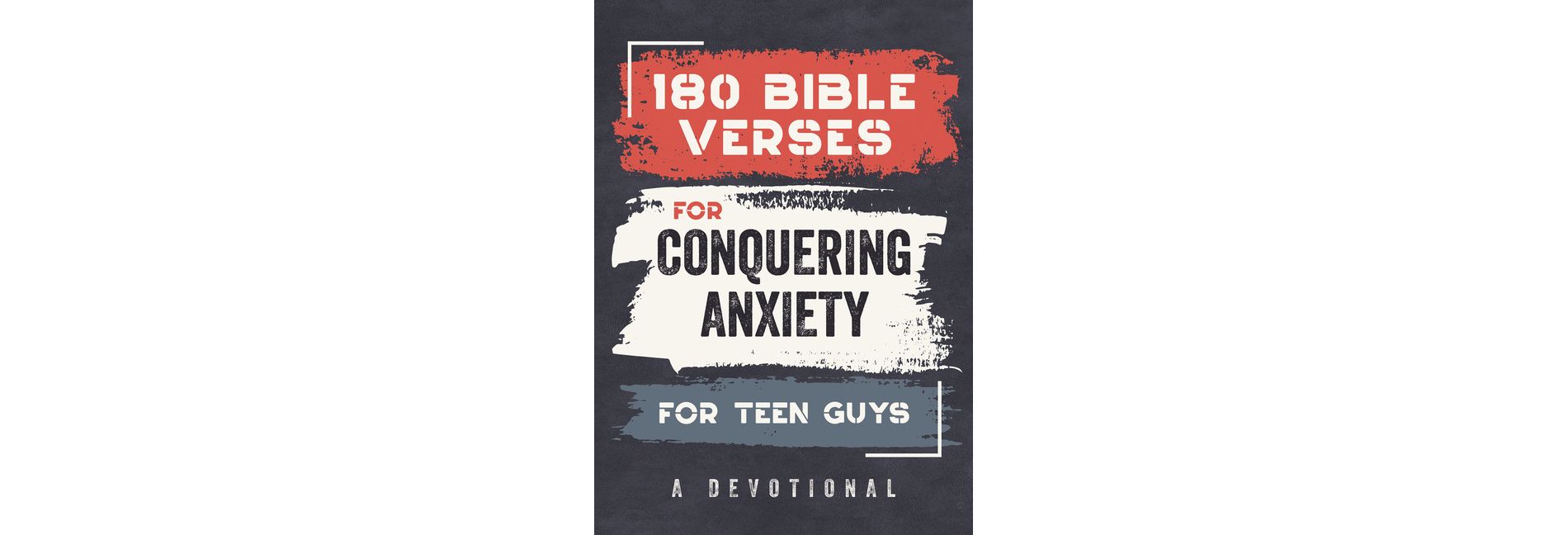 180 Bible Verses for Conquering Anxiety for Teen Guys - by  Paul Kent (Paperback)