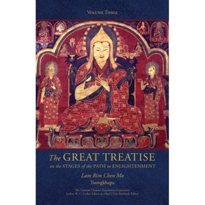 The Great Treatise on the Stages of the Path to Enlightenment (Volume 3) - (Great Treatise on the Stages of the Path, the Lamrim Chenmo) (Hardcover) - 1 of 1