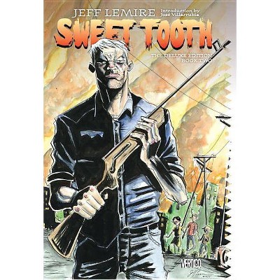 Sweet Tooth the Deluxe Edition Book Two - by  Jeff Lemire (Hardcover)