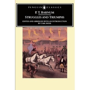 Struggles and Triumphs - (Special Study of the Kennan Institute for Advanced Russian S) by  P T Barnum (Paperback) - 1 of 1