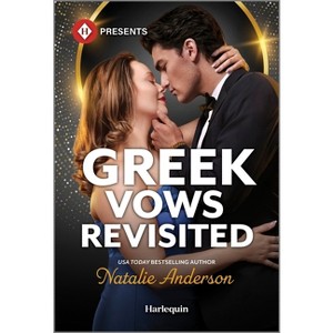 Greek Vows Revisited - (Convenient Wives Club) by  Natalie Anderson (Paperback) - 1 of 1