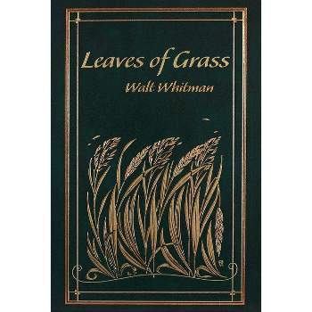Leaves of Grass - (Leather-Bound Classics) by  Walt Whitman (Leather Bound)
