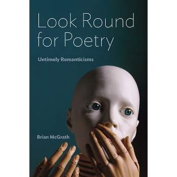 Look Round for Poetry - (Lit Z) by Brian McGrath