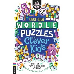 Wordle Puzzles for Clever Kids - (Buster Brain Games) by  Sarah Khan (Paperback) - 1 of 1