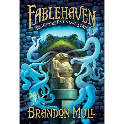 Rise of the Evening Star, 2 - (Fablehaven) by  Brandon Mull (Hardcover)