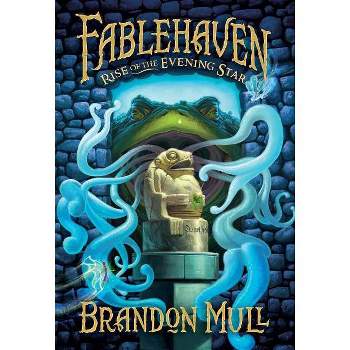 Rise of the Evening Star - (Fablehaven) by  Brandon Mull (Hardcover)