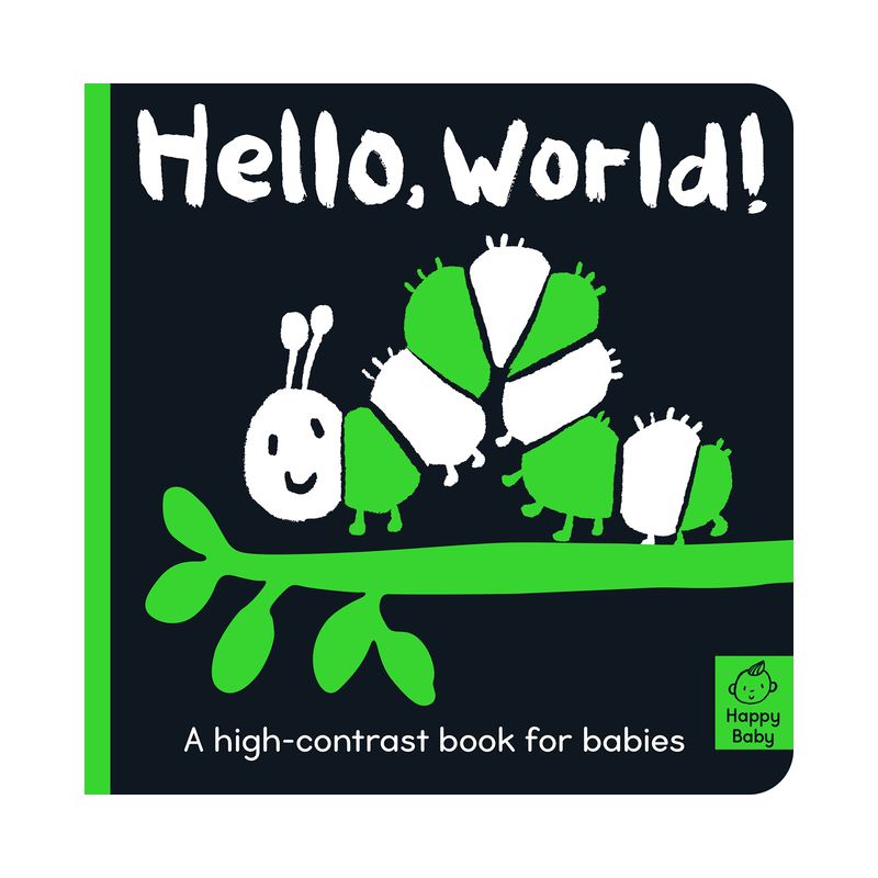 Hello World! - (Happy Baby) by  Amelia Hepworth (Board Book), 1 of 2