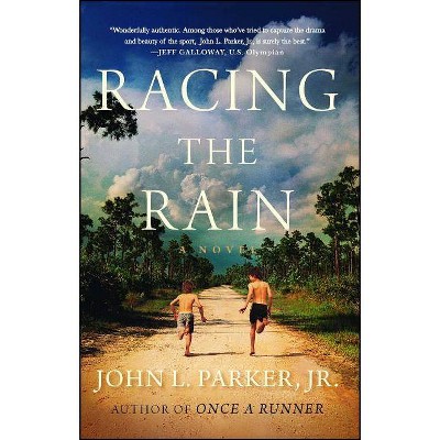 Racing the Rain - by  John L Parker (Paperback)