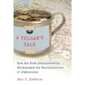Vulcan's Tale - by  Dov S Zakheim (Paperback) - 1 of 1