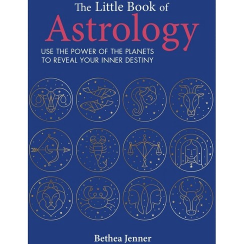 The Little Book Of Astrology - By Cico Books (hardcover) : Target