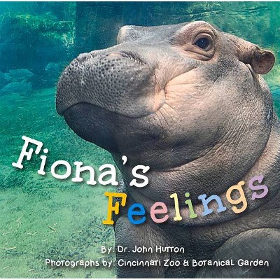 Fiona's Feelings - by  John Hutton (Board Book)