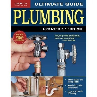 Ultimate Guide: Plumbing, Updated 5th Edition - (Paperback)