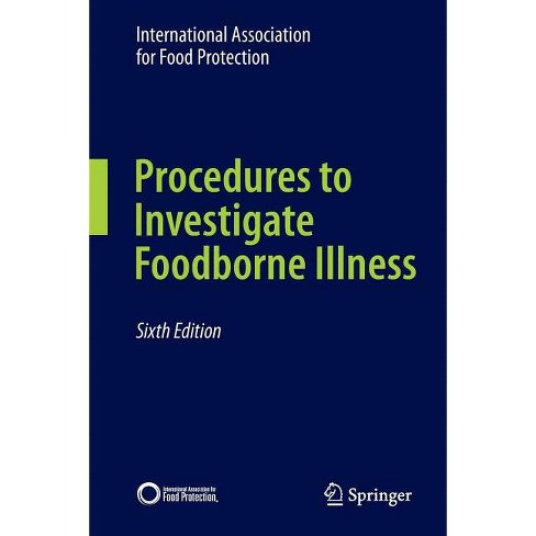 Procedures to Investigate Foodborne Illness - 6th Edition by  International Association for Food Protection (Paperback) - image 1 of 1