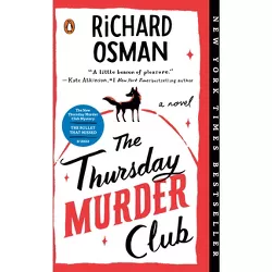 The Thursday Murder Club - (A Thursday Murder Club Mystery) by  Richard Osman (Paperback)