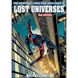 The Overstreet Comic Book Price Guide to Lost Universes #2 - by  Robert M Overstreet & J C Vaughn (Paperback) - 1 of 1