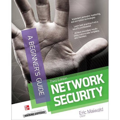 Network Security a Beginner's Guide, Third Edition - 3rd Edition by  Eric Maiwald (Paperback)