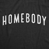 Homebody Adult Hoodie Funny Sarcastic Introverted Text Sweatshirt - Crazy Dog Hoodie - 2 of 4