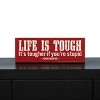 Slickblue Life Is Tougher If You’re Stupid Sign, 3.5x10 Pine Wood Quote Plaque for Wall or Shelf, Multiple Colors - 2 of 3